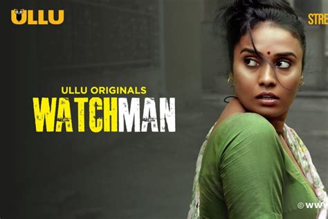 watchman web series telugu|Watchman (Ullu) Web Series Teaser, Review, Cast, Rating, .